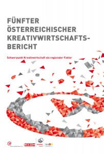 Der "Fünfte Österreichische Kreativwirtschaftsbericht", herausgegeben von der creativ wirtschaft austria der WKÖ im Rahmen von evolve des BMWFJ, ist da - Zahlen, Fakten und Potenziale inklusive. Foto: Cover; creativ wirtschaft austria